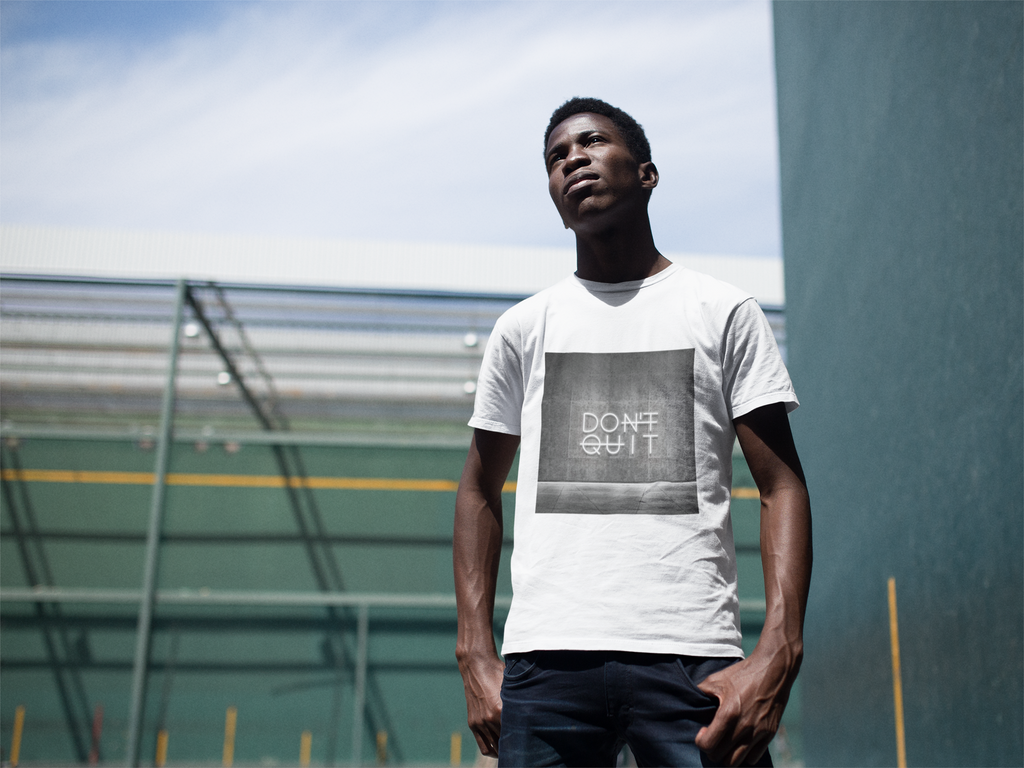 Don't Quit Tee